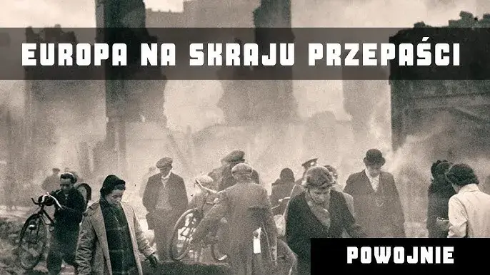 Europa i świat po II wojnie światowej: skutki, zmiany, odbudowa