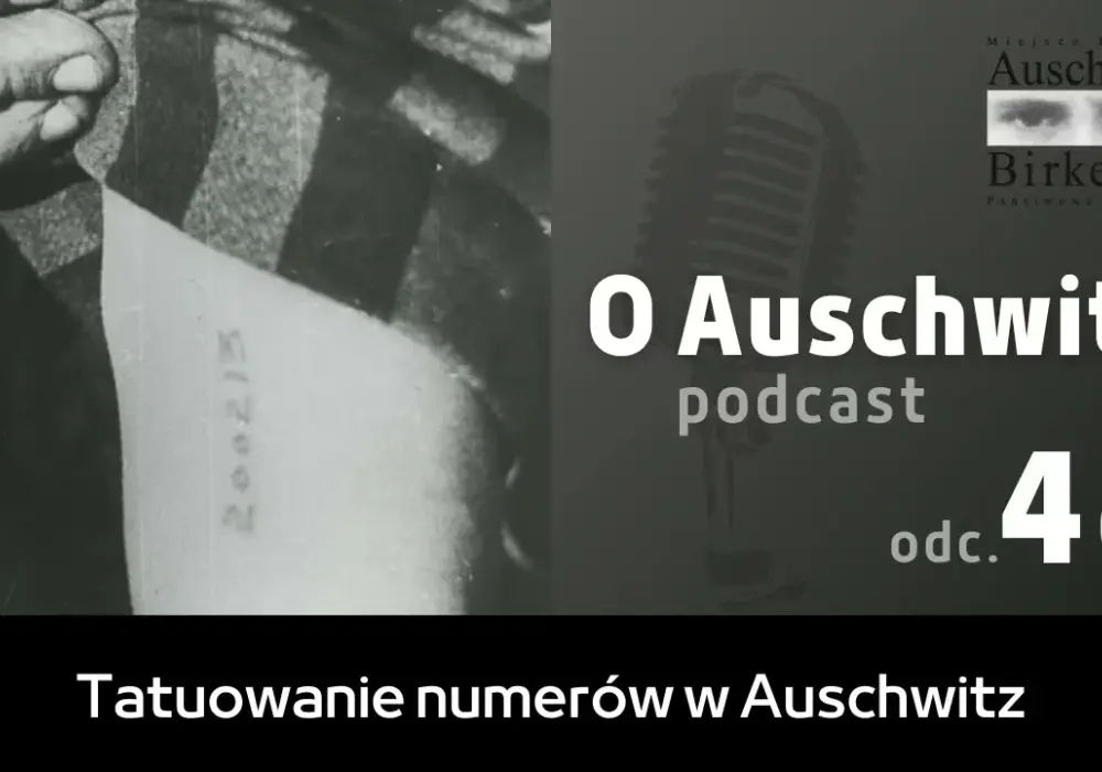 Jak tatuowano w Auschwitz: brutalna historia tatuaży więźniów