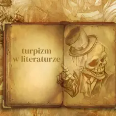 Otwarta księga z rysunkami szkieletów w cylindrach. Na lewej stronie napis "turpizm w literaturze".