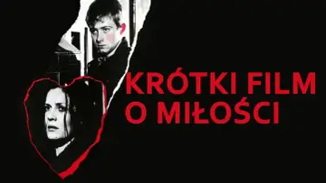 Plakat do filmu "Krótki film o miłości". W sercu z czerwonej linii widać twarz kobiety, obok niej młodego mężczyzny. Olaf Lubaszenko filmy.