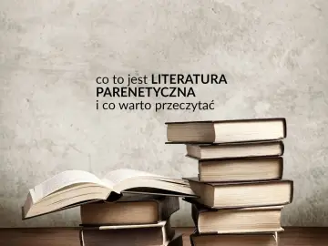 Stos książek i otwarty tom. Tekst: "Co to jest literatura parenetyczna i co warto przeczytać".